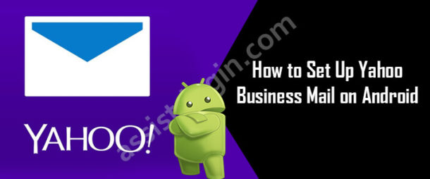 how to setup yahoo business email on android