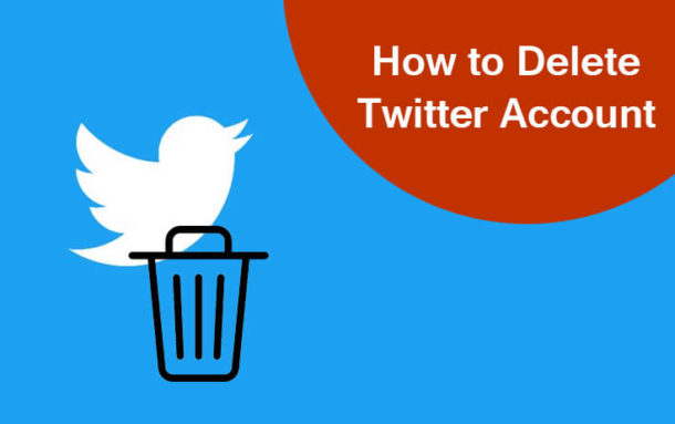 How to Delete and Deactive Twitter Account? Step by Step