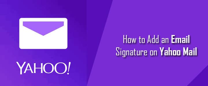 How To Add Or Disable Your Signature In Yahoo Mail Assist Login